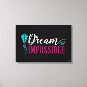 Mary Poppins   Dream the Impossible Canvas Print