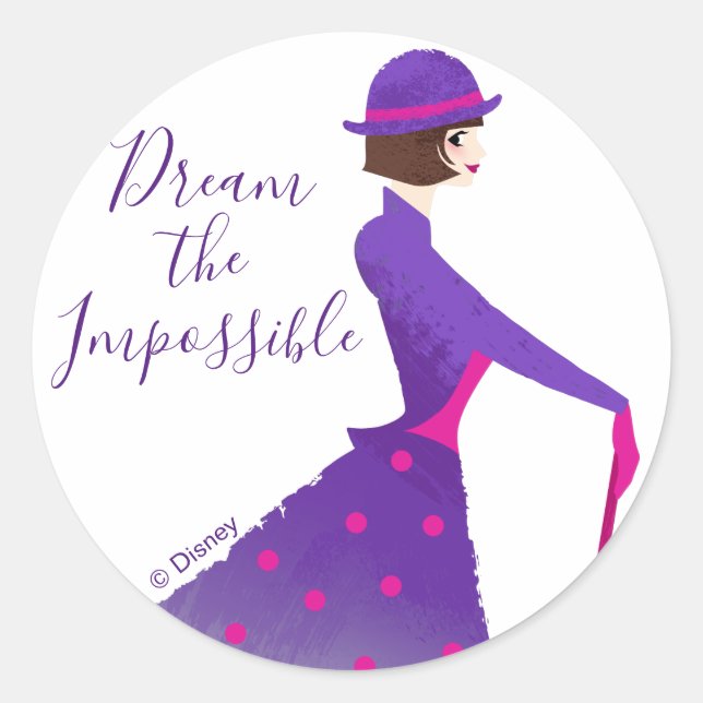 Mary Poppins | Dream the Impossible Classic Round Sticker (Front)