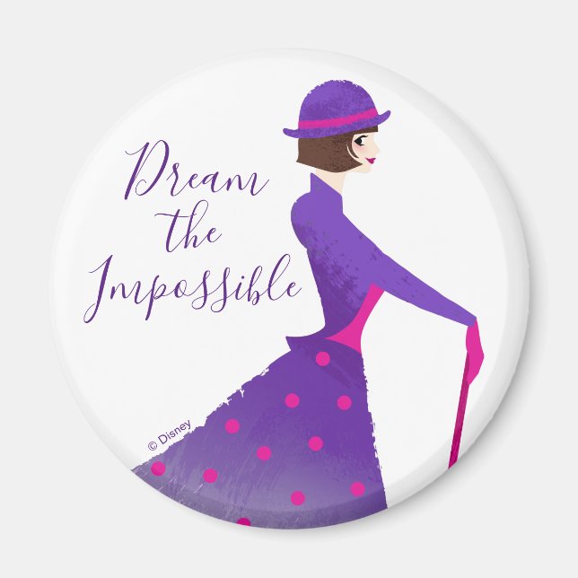 Mary Poppins | Dream the Impossible Magnet (Front)