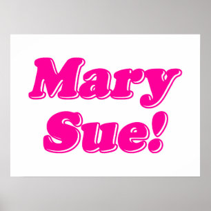 Mary Sue! Poster