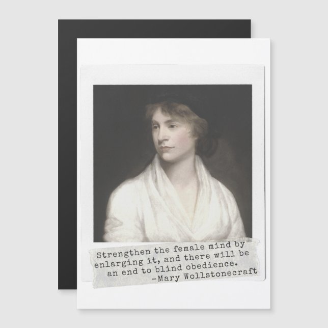 Mary Wollstonecraft Quote - Great Women in History (Front/Back)