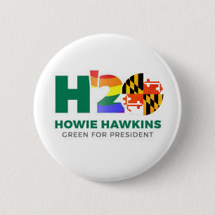 Maryland for Howie Hawkins 2020 2 Inch Round Button