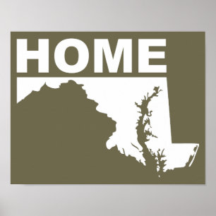 Maryland Home Away From State Poster Sign