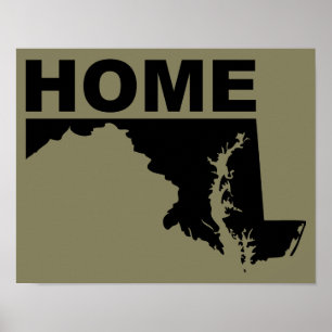 Maryland Home Away From State Poster Sign