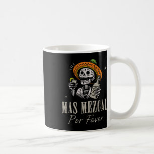 Mas Mezcal Por Favour Funny Cinco De Mayo Bartende Coffee Mug