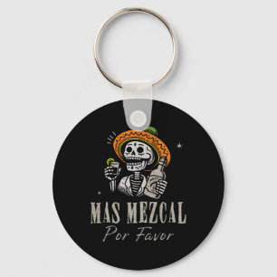 Mas Mezcal Por Favour Funny Cinco De Mayo Bartende Keychain