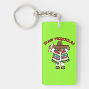Mas Tequila! Keychain