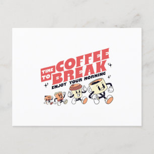 Mascot Coffee - Time To Coffee Break Postcard