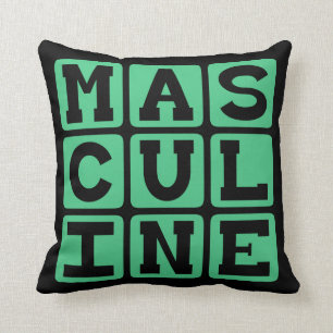 Masculine, Male Manliness Throw Pillow