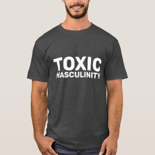 MASCULINITÉ TOXIQUE T-SHIRTS AMUSANTS POUR HOMMES