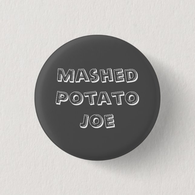 Mashed Potato Joe 1 Inch Round Button (Front)