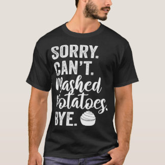 Mashed Potato Recipe Garlic Smashed Potatoes Vegan T-Shirt