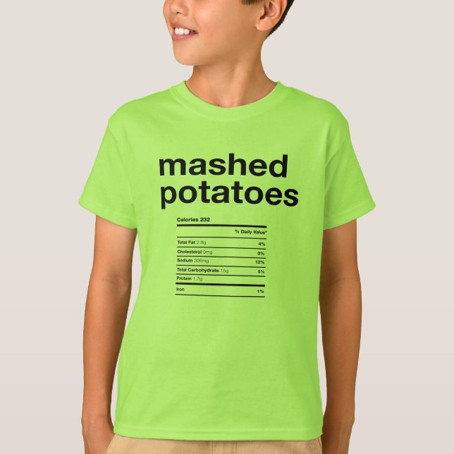 Mashed Potatoes Nutrition Information T-Shirt (Front)