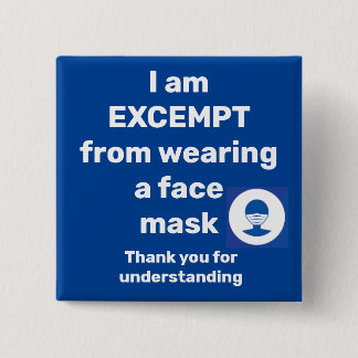 mask excemption 2 inch square button