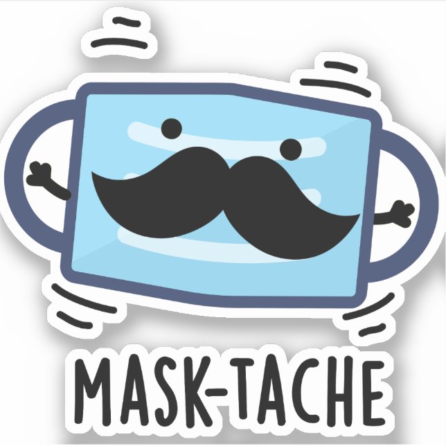 Mask-tache Funny Mask Moustache Pun   (Front)