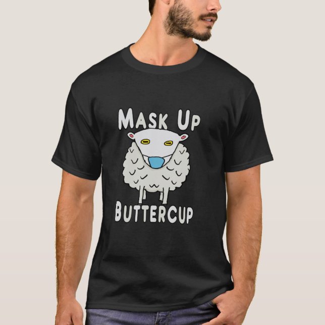 Mask Up Buttercup T-Shirt (Front)
