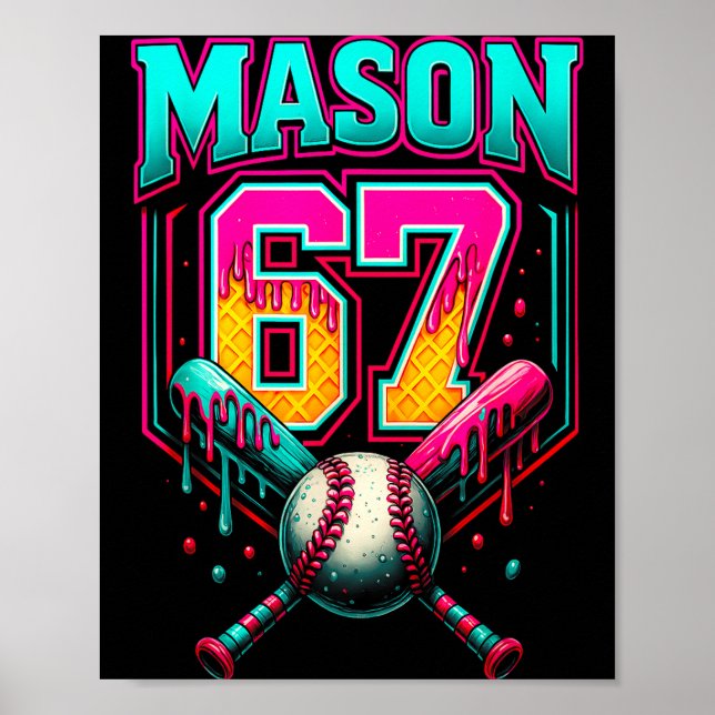Mason 67 Funny Ice Cream Drip Baseball Ice Cream D Poster (Front)
