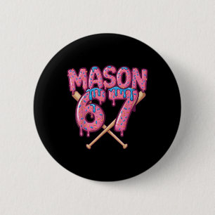 Mason 67 Funny Ice Cream Drip Bysebyll Meme 2 Inch Round Button