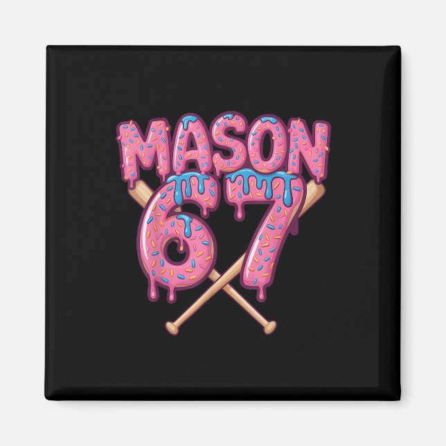 Mason 67 Funny Ice Cream Drip Bysebyll Meme  Magnet (Front)