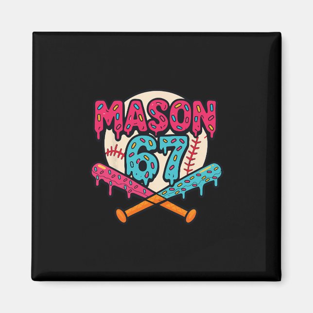 Mason 67 Funny Ice Cream Drip Sell Meme Graphic  Magnet (Front)