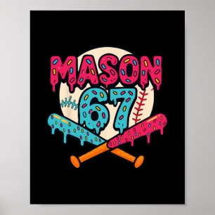 Mason 67 Funny Ice Cream Drip Sell Meme Graphics 1 Poster