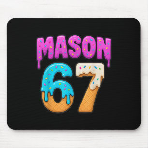 Mason 67 Ice Cream Drip Funny Meme Six Seven Dripp Mouse Pad