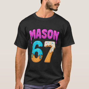 Mason 67 Ice Cream Drip Funny Meme Six Seven Dripp T-Shirt