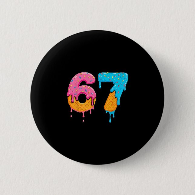 Mason 67 Ice Cream Drip Meme Six Seven  2 Inch Round Button (Front)