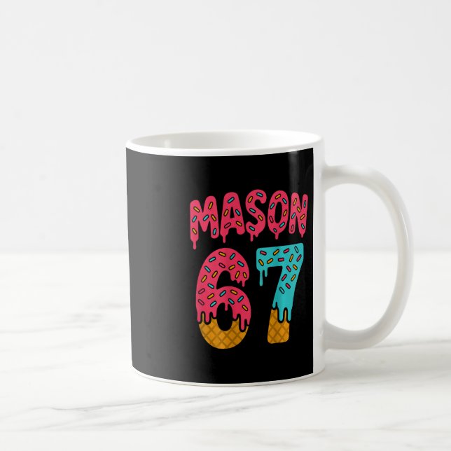 Mason 67 Ice Cream Meme Funny Six Seven (on Ck) 1  Coffee Mug (Right)
