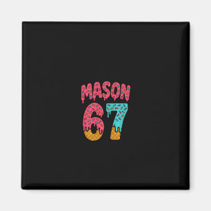 Mason 67 Ice Cream Meme Funny Six Seven (on Ck) Pu Magnet