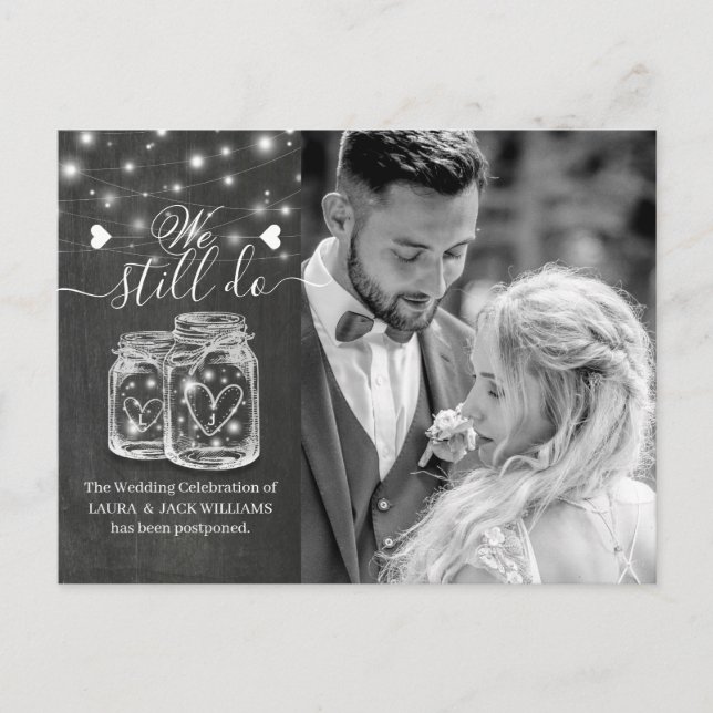 Mason Jars Wedding Postponement We Still Do Photo Announcement Postcard (Front)