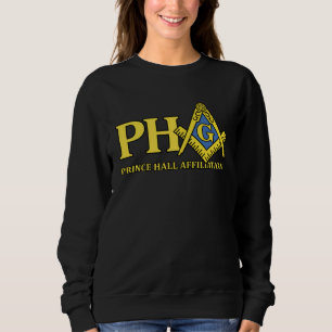 Masonic PHA Prince Hall Affiliation Freemason Sweatshirt