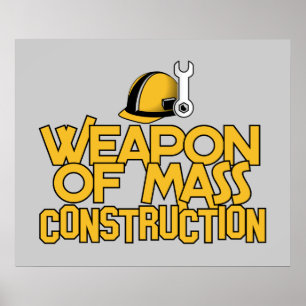 Mass Construction custom poster
