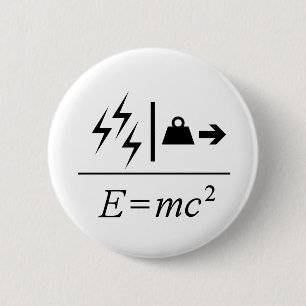 Mass–Energy Equivalence 2 Inch Round Button