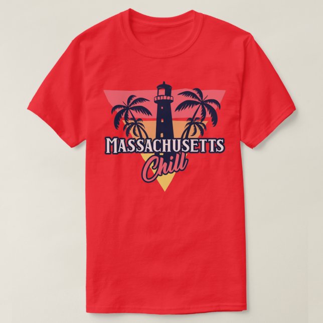 Massachusetts chill  T-Shirt (Design Front)