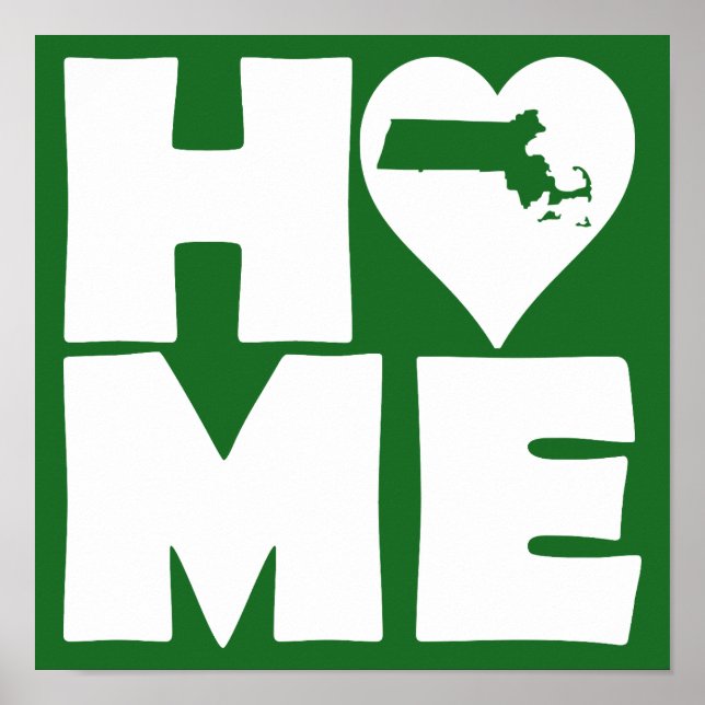 Massachusetts Home Heart State Poster Sign (Front)