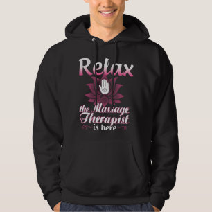 Massage Therapist  for Women Relax Physical Therap Hoodie