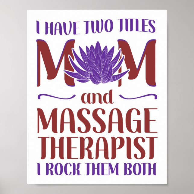 Massage Therapist Massage Therapy I Have Two Poster (Front)