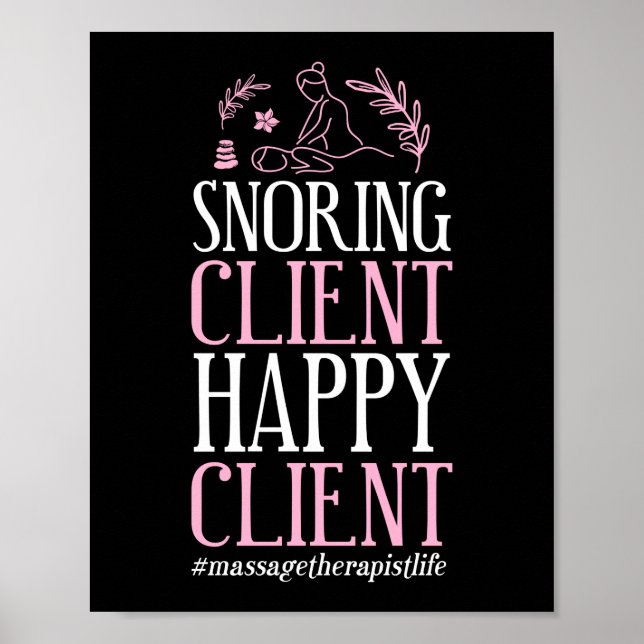 Massage Therapist Massage Therapy Snoring Client Poster (Front)