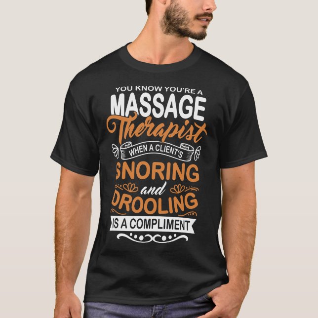 Massage Therapist Masseur Masseuse Body Treatment  T-Shirt (Front)