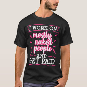 Massage Therapist Masseuse Graduation Gag T-Shirt