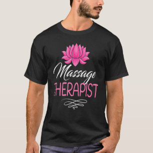 Massage Therapist Spa Massage Therapy Day Lotus T-Shirt