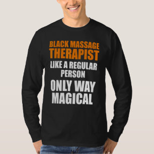 Massage Therapist Wellness Therapy 15 T-Shirt