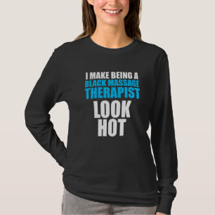 Massage Therapist Wellness Therapy 1 T-Shirt