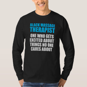 Massage Therapist  Wellness Therapy   21 T-Shirt