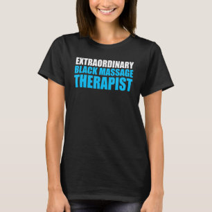 Massage Therapist Wellness Therapy 2 T-Shirt