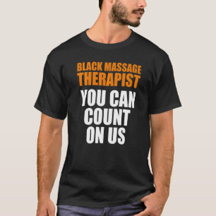 Massage Therapist Wellness Therapy  34 T-Shirt