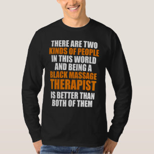 Massage Therapist Wellness Therapy 8 T-Shirt