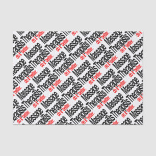 Massage Therapists Do It Better Tissue Paper