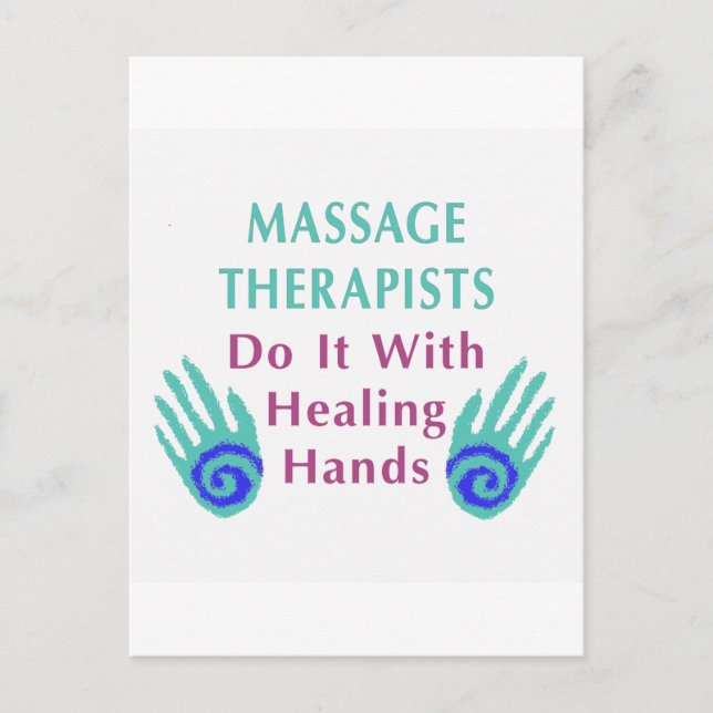 Massage Therapists Do It With Healing hands Postcard (Front)